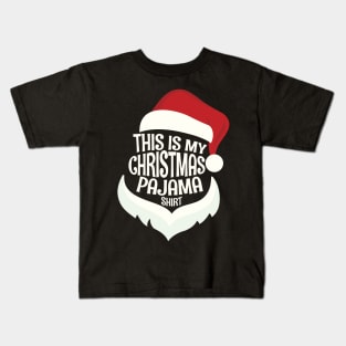 Funny Xmas This is My Christmas Pajama gifts Kids T-Shirt